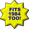 Fits 1984, Too!